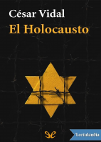 Cesar Vidal - El holocausto.pdf